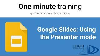 One minute training: Using the presenter mode in Google slides