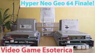 Hyper Neo Geo 64 Finale - Hyper Neo Geo 64 - VGE - Ep 79