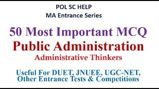 Important MCQs on Public Administration for MA Entrance Tests and UGC-NET
