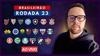 PÓS-RODADA 23 DO BRASILEIRÃO | ANÁLISE DE TODOS OS JOGOS