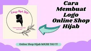 Cara Membuat Logo Olshop Hijab