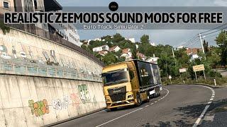 [Listen With Headphones] The Most Realistic 5 Free Zeemods Sound Mods for Ets 2. [1.48.5]