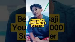 Berapa Gaji Youtuber 1000 Subscriber