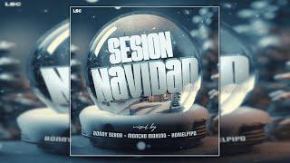  Ronny Serna, Adri El Pipo & Moncho Moreno - Sesion Navidad 2024 (FELICES FIESTAS)