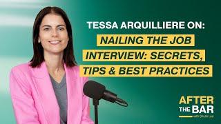 After the Bar S3 Ep 5 - Tessa Arquilliere on Nailing The Job Interview