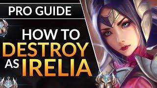 The ULTIMATE IRELIA Guide - BEST Tips to SOLO CARRY from Top and Mid Lane | LoL Challenger Guide