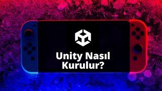 Unity Nasıl Kurulur - 2023