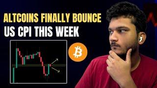  ALTCOIN BOUNCE BACK - US CPI THIS WEEK | CRYPTO BITCOIN MARKET UPDATE