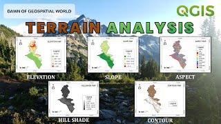 Slope, Aspect, Hillshade, Contour from DEM Data | Terrain Analysis in QGIS