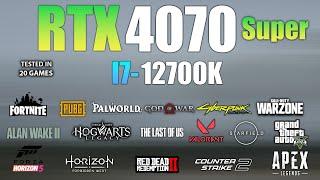 RTX 4070 Super + I7 12700K : Test in 20 Games - RTX 4070 Super Gaming