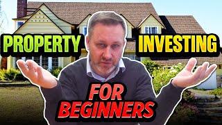 Property Investing For Beginners  UK - Property Investment UK - Flipping Houses UK