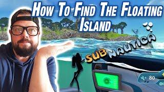 Subnautica Tips & Tricks Tutorial - How To Find The Floating Island