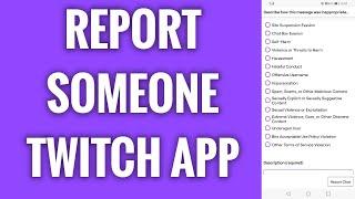 How To Report Someone On Twitch App