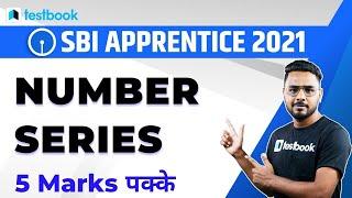 SBI Apprentice 2021 | Math Class | Number Series Questions for SBI Apprentice 2021 | Sumit sir