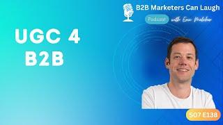 UGC for B2B companies ft. Michael Kamleitner (Walls.io)