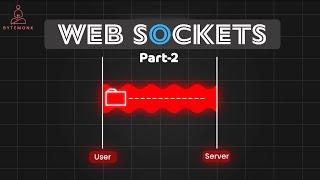 How Web Sockets work | Deep Dive