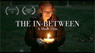 The In-Between: NYU Film Portfolio Submission (ACCEPTED)