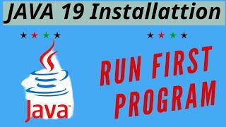 How to Install Java JDK 19 on Windows 10/11 | JDK Installation & Run First Java Program | Java 19...