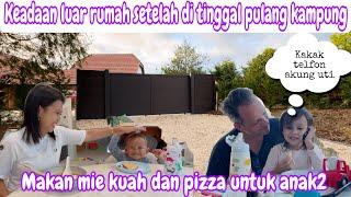 KEADAAN AREA LUAR RUMAH SETELAH DI TINGGAL PULANG KAMPUNG || MAKAN MIE KUAH DAN PIZZA UNTUK ANAK2