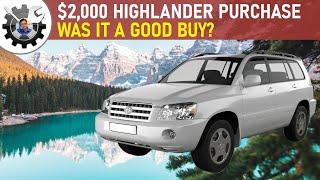 2004 Highlander Purchase Review