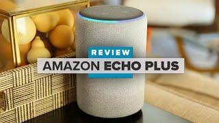 Amazon Echo Plus review: Deeper bass and a new look