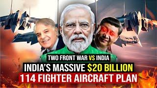 India's Mega $20 Billion Aircraft Plan : 114 Fighter Jets | India vs China and Pakistan Airforce