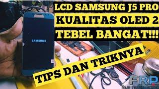 CARA PASANG LCD SAMSUNG J5 PRO KW 3!!!DEMPUL LCD....