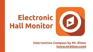 Electronic Hall Monitor