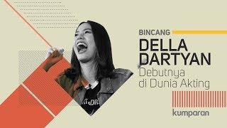 Della Dartyan dan Debutnya di Dunia Akting | Bincang kumparan