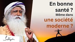 Comment être en bonne santé même dans une société moderne ? - Dr. Devi Prasad Shetty avec Sadhguru