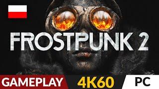 Frostpunk 2 PL ️ Gameplay  Rozgrzewka przed lipcowym mrozem
