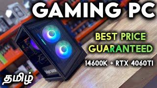 Gaming PC Build Video in Tamil with Price | @Intel  14600K + @NVIDIA RTX 4060Ti | 100% Best Price