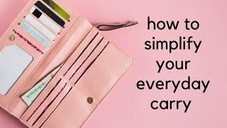 Minimalist Everyday Carry | How to Simplify Your Everyday Carry