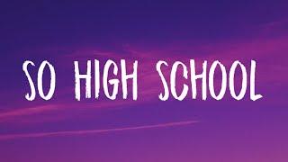 Taylor Swift - So High School (Lyrics)