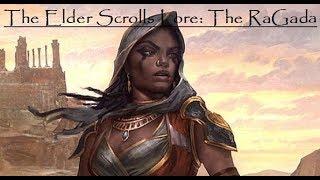 The Elder Scrolls Lore: The Ra Gada