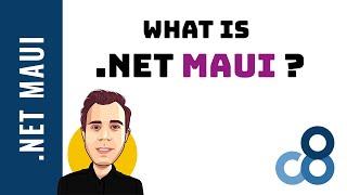 What is .NET MAUI?