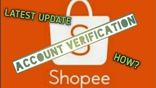 PAANO MAG VERIFY NG ACCOUNT SA SHOPEE