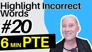 PTE 20:  6 THINGS to boost your score | Highlight Incorrect Words