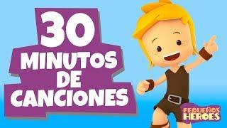 30 MINUTOS DE CANCIONES INFANTILES   - PEQUEÑOS HEROES POR MEDIA HORA | Generacion  12 Kids