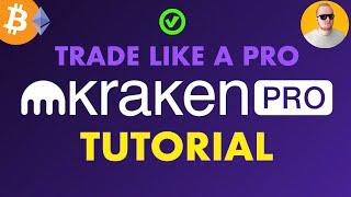 KRAKEN PRO (FULL TUTORIAL)  #1  Best Crypto Exchange Globally