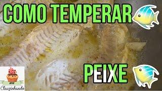 COMO TEMPERAR PEIXE - MUITO FÁCIL