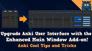 Upgrade Anki UI with the Enhanced Main Window Add-on (Better Scheduling Info and Custom Themes)