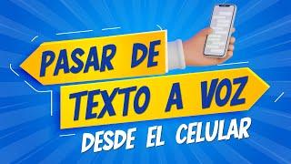 ️ Cómo Convertir Texto en Voz en tu Celular  Tutorial Completo