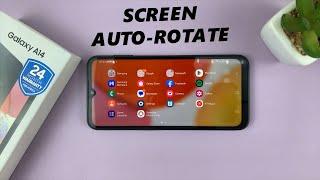How To Enable and Disable Screen Auto-Rotate On Samsung Galaxy A14