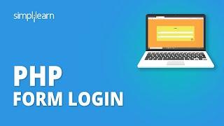 PHP Form Login | How To Make Login Form In PHP | PHP Tutorial For Beginners | Simplilearn