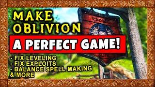 Make Oblivion A Perfect Game With This Simple Mod List!