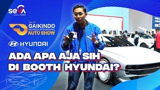 APA AJA LINE UP MOBIL HYUNDAI DI GIIAS 2024? | Hajatan SEVA di GIIAS