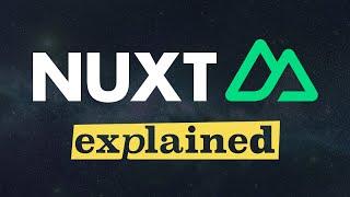 Nuxt Explained