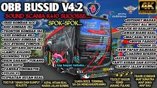 UPDATE‼️OBB BUSSID TERBARU V4.2 || SOUND ENGINE SCANIA K410 SUOOS | GRAFIK HD BUS FULL ROMBAK