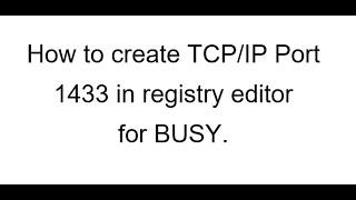 TCP IP Port 1433 in Registry Editor for SQL Server in BUSY Software.
